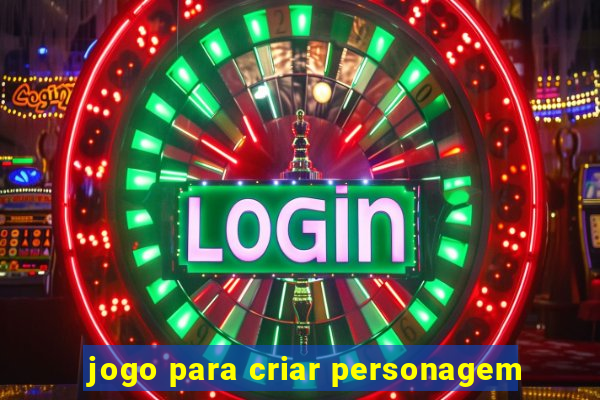 jogo para criar personagem
